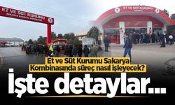 Taşınma kararı alınan Et ve Süt Kurumu Sakarya Kombinası için süreç netleşti!