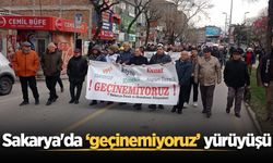 Sakarya'da ‘geçinemiyoruz’ yürüyüşü