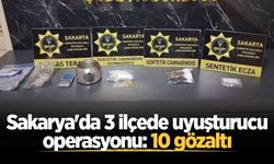 Sakarya'da 3 ilçede uyuşturucu operasyonu: 10 gözaltı