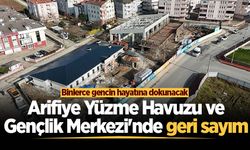 Arifiye Yüzme Havuzu ve Gençlik Merkezi'nde geri sayım
