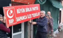 BBP Sapanca'da istifa depremi; Tabelayı da indirdiler