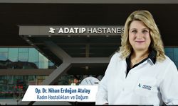 Op. Dr. Nihan Erdoğan Atalay, Özel Adatıp Hastanesi Kadın Hastalıkları ve Doğum Bölümünde göreve başladı