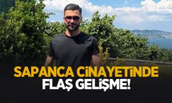 Sapanca cinayetinde flaş gelişme
