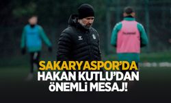 Kutlu’dan Sakaryaspor mesajı