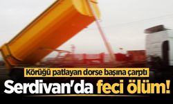 Serdivan'da feci iş kazası! Körüğü patlayan dorse başına çarptı, hayatını kaybetti