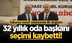 Sakarya esnaf odalarında ilk değişim: 32 yıllık oda başkanı seçimi kaybetti!