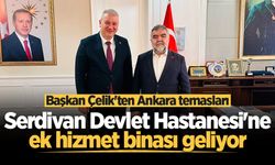 Başkan Çelik'ten Ankara temasları: Serdivan Devlet Hastanesi'ne ek hizmet binası geliyor