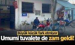 Umumi tuvaletlere yüzde 50 zam geldi!