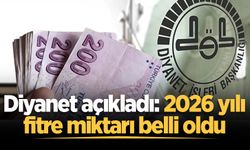 2026 yılı fitre miktarı belli oldu