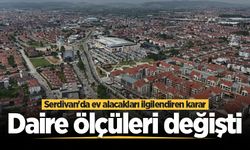 Serdivan'da ev alacakları ilgilendiren karar: Daire ölçüleri değişti