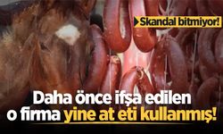 Skandal bitmiyor! Daha önce ifşa edilen o firma yine at eti kullanmış!