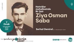 Büyükşehir’den edebiyatseverlere Ziya Osman Saba söyleşisi