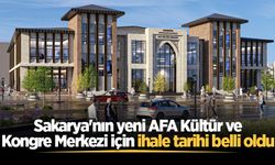 Sakarya'nın yeni AFA Kültür ve Kongre Merkezi için ihale tarihi belli oldu