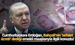 Cumhurbaşkanı Erdoğan'dan emekli maaşlarıyla ilgili açıklama