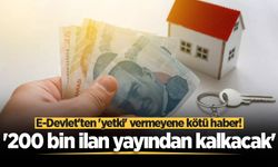 Konut satışında yeni dönem! 3 gün sonra başlıyor: '200 bin ilan yayından kalkacak'