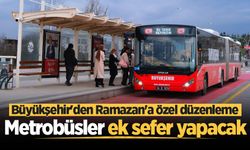 Büyükşehir'den Ramazan'a özel düzenleme: Metrobüsler ek sefer yapacak