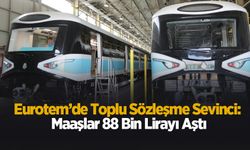 Eurotem’de maaşlar 88 bin lirayı aştı