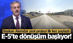 Başkan Alemdar yeni projeyi ilk kez paylaştı: E-5'te dönüşüm başlıyor!