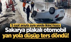 5 saat arayla aynı yerde ikinci kaza: Sakarya plakalı otomobil yan yola düşüp ters döndü!