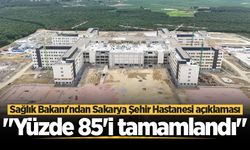Sağlık Bakanı Memişoğlu'ndan Sakarya Şehir Hastanesi açıklaması: "Yüzde 85'i tamamlandı"
