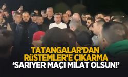 Tatangalar'dan Rüstemler çıkarması; Söz aldılar