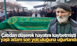 Çatıdan düşerek hayatını kaybetmişti, yaşlı adam son yolculuğuna uğurlandı