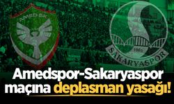 Amedspor-Sakaryaspor maçına deplasman yasağı!