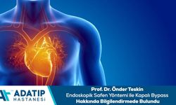 Prof. Dr. Önder Teskin endoskopik safen yöntemi ile kapalı bypass hakkında bilgilendirmede bulundu