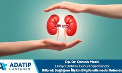 Op. Dr. Osman Metin Dünya Böbrek Günü kapsamında böbrek sağlığına ilişkin bilgilendirmede bulundu