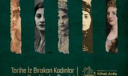 Sapanca'da Tarihe İz Bırakan Kadınlar sergisine davet