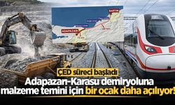 Adapazarı-Karasu demiryoluna malzeme temini için bir ocak daha açılıyor! ÇED süreci başladı