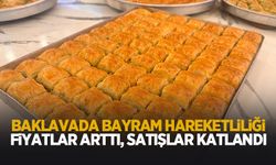 Baklavada bayram hareketliliği: Satışlar katlandı, fiyatlar yükseldi