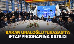 Bakan Uraloğlu, TÜRASAŞ’ta işçilerle iftar yaptı