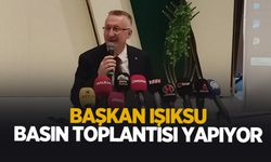 Başkan Işıksu açıklama yaptı