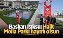 Başkan Işıksu: Halit Molla Parkı hayırlı olsun