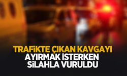 Trafik kavgasını ayırıyordu, silahla vuruldu