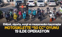 50 cc motosikletlerdeki oyunu polis bozdu