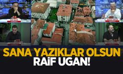 Sana yazıklar olsun Raif Ugan