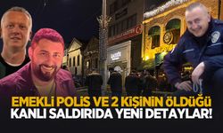 3 kişinin öldüğü kanlı saldırıda yeni detaylar ortaya çıktı