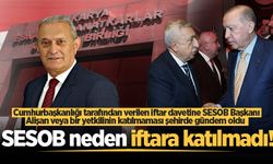 SESOB neden o iftara katılmadı!