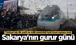 Sakarya'nın gurur günü: Türkiye'nin ilk yerli ve milli elektrikli hızlı treni raylara indi