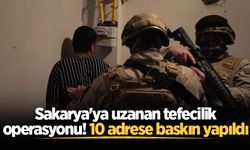 Sakarya'ya uzanan tefecilik operasyonu! 10 adrese baskın yapıldı