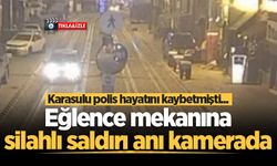 Karasulu polis hayatını kaybetmişti... İzmit'te eğlence mekanına silahlı saldırı anı kamerada