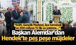 Başkan Yusuf Alemdar'dan Hendek'te peş peşe müjdeler
