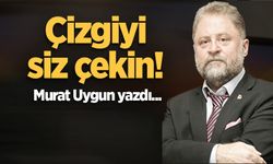 Çizgiyi siz çekin!