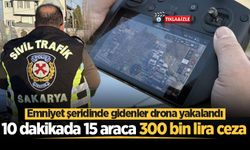 Emniyet şeridinde gidenler drona yakalandı: 10 dakikada 15 araca 300 bin lira ceza
