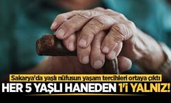 Sakarya'da yaşlı nüfusun yaşam tercihleri ortaya çıktı!