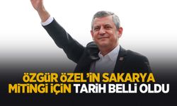 Özgür Özel'in Sakarya mitingi için tarih belli oldu