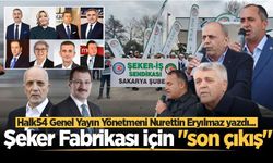 Şeker Fabrikası İçin "Son Çıkış"