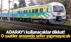 ADARAY'ı kullanacaklar dikkat! Bugün o saatler arasında sefer yapmayacak